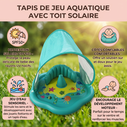 Tapis de Jeu Gonflable pour Bébé avec Auvent – Jeu d'Eau et Protection Solaire pour Tout-Petits
